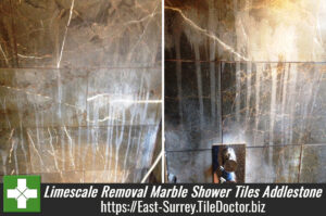 Removing Limescale from Marble Shower Tiles in Addlestone